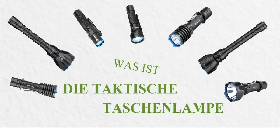 Was ist eine taktische taschenlampe?