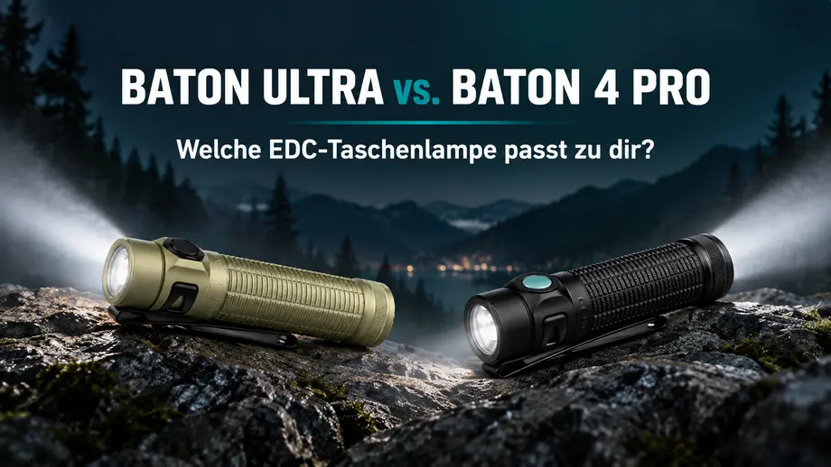 Baton Ultra vs. Baton 4 Pro: Welche Olight EDC-Taschenlampe passt zu dir?