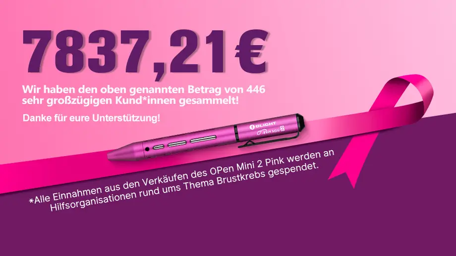 Olight OPen Mini 2 Pink Stift für Brustkrebs-Spendenaktion. 7837,21€ gesammelt für Hilfsorganisationen.